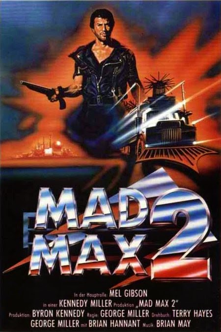 Mad Max 2, the Road Warrior