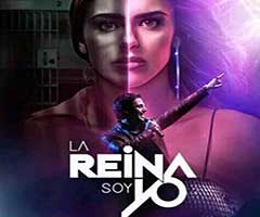La reina soy yo Telenovela La reina soy yo