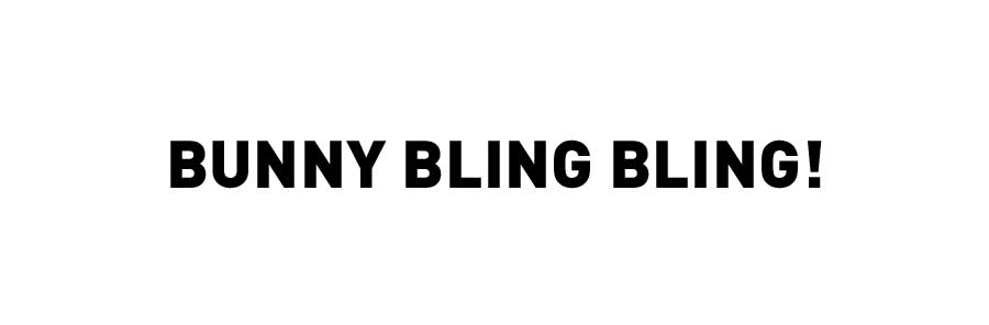Bunny Bling Bling