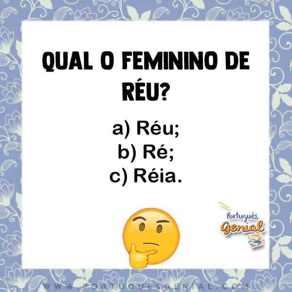 Qual e o feminino do réu?