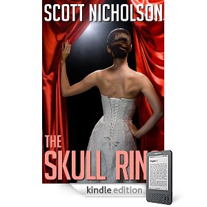 Kindle Nation Daily Free Book Alert, Thursday, April 28: A fallen woman and a most wicked plan for redemption top 250+ Free Book Alert listings! plus … Lock the Doors and Turn on All the Lights: Scott Nicholson’s <i><b>The Skull Ring</b></i> is Now Just 99 Cents! (Today’s Sponsor) Kindle Nation Daily Free Book Alert, Thursday, April 28: A fallen woman and a most wicked plan for redemption top 250+ Free Book Alert listings! plus ... Lock the Doors and Turn on All the Lights: Scott Nicholson's <i><b>The Skull Ring</b></i> is Now Just 99 Cents! (Today's Sponsor)