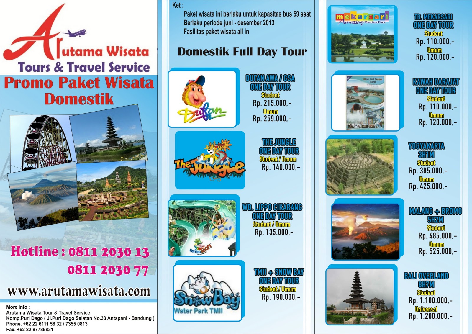 Arutama Wisata Tour & Travel Service: Promo Paket Wisata Domestik 2013