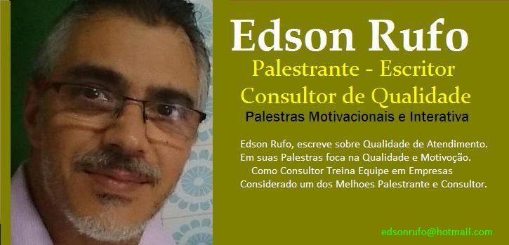 Edson Rufo: Palestrante/ Escritor/ Consultor