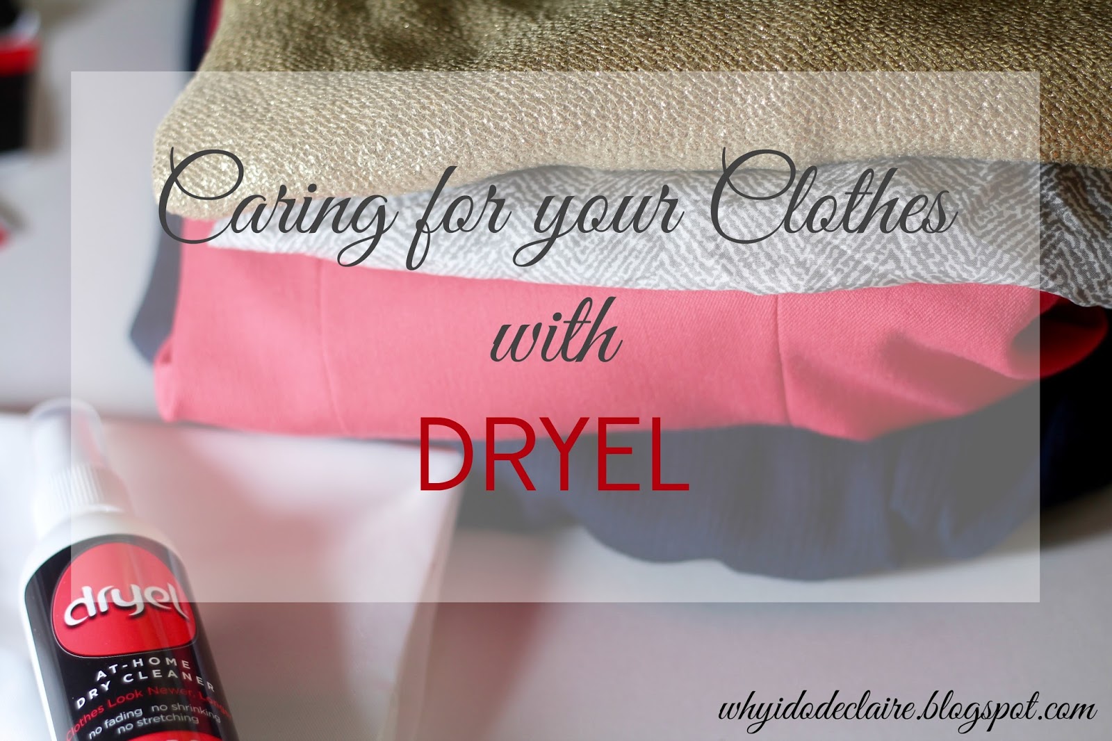 Caring for Your Clothes with Dryel