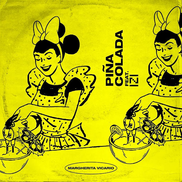 MARGHERITA VICARIO - Piña colada MARGHERITA VICARIO - Piña colada