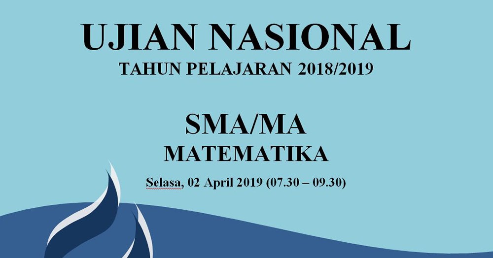 Prediksi Soal Un Matematika Sma Tahun 2019 Matematrick