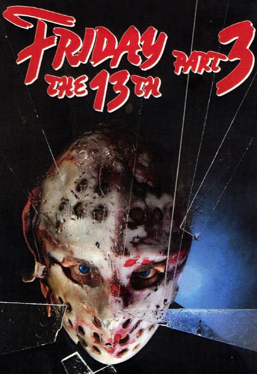 Meurtres En 3 Dimensions [HD] Vendredi 13, chapitre 3 : Meurtres en 3 dimensions 1982 Streaming