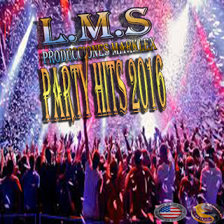 L.M.S - PARTY HITS 2016 L.M.S%2B-%2BPARTY%2BHITS%2B2016