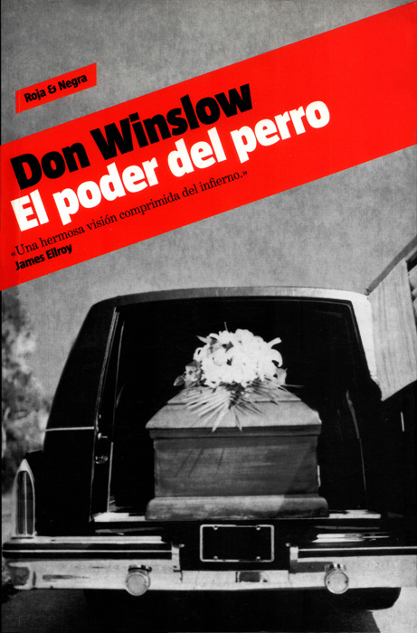 Una plaga de espías: EL PODER DEL PERRO, de Don Winslow (Mondadori)