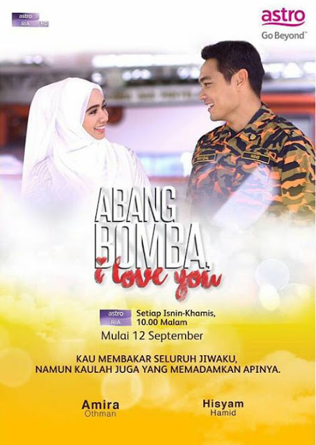 Drama Bersiri Abang Bomba I Love You Di Astro Drama Bersiri Abang Bomba I Love You Di Astro