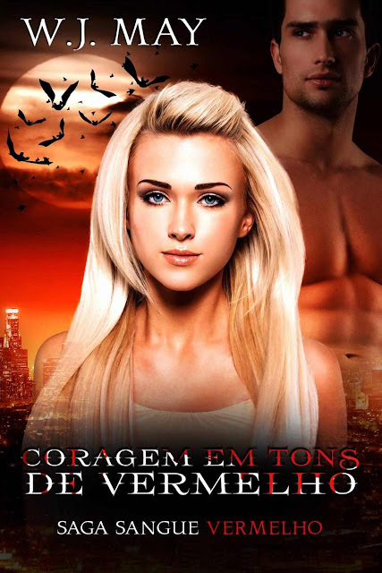 Coragem em Tons de Vermelho - W.J. May