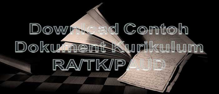 Download Contoh Dokumen Kurikulum RA, TK, PAUD Kurikulum RA, TK, PAUD