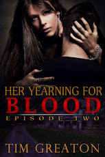 Her Yearning For Blood, Episode Two
