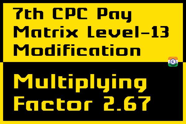7th-CPC-pay-matrix-level-13-multiplying-factor 7th-CPC-pay-matrix-level-13-multiplying-factor