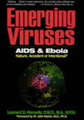 Emerging Viruses: AIDS & Ebola: Nature, Accident or Intentional