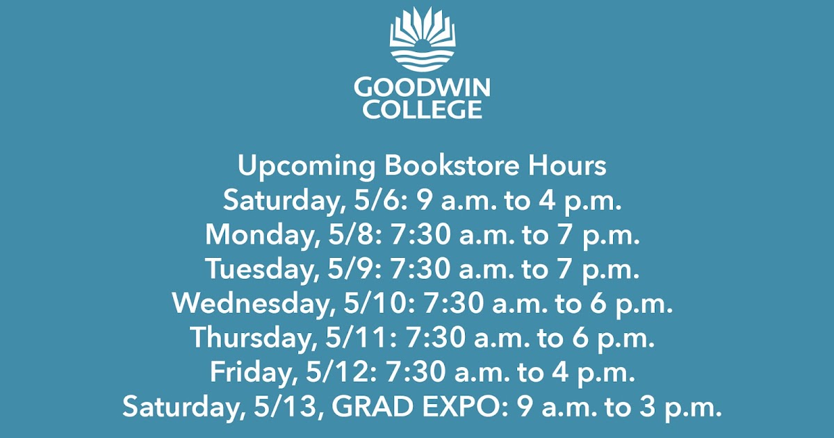 Goodwin University Student News Bookstore Hours
