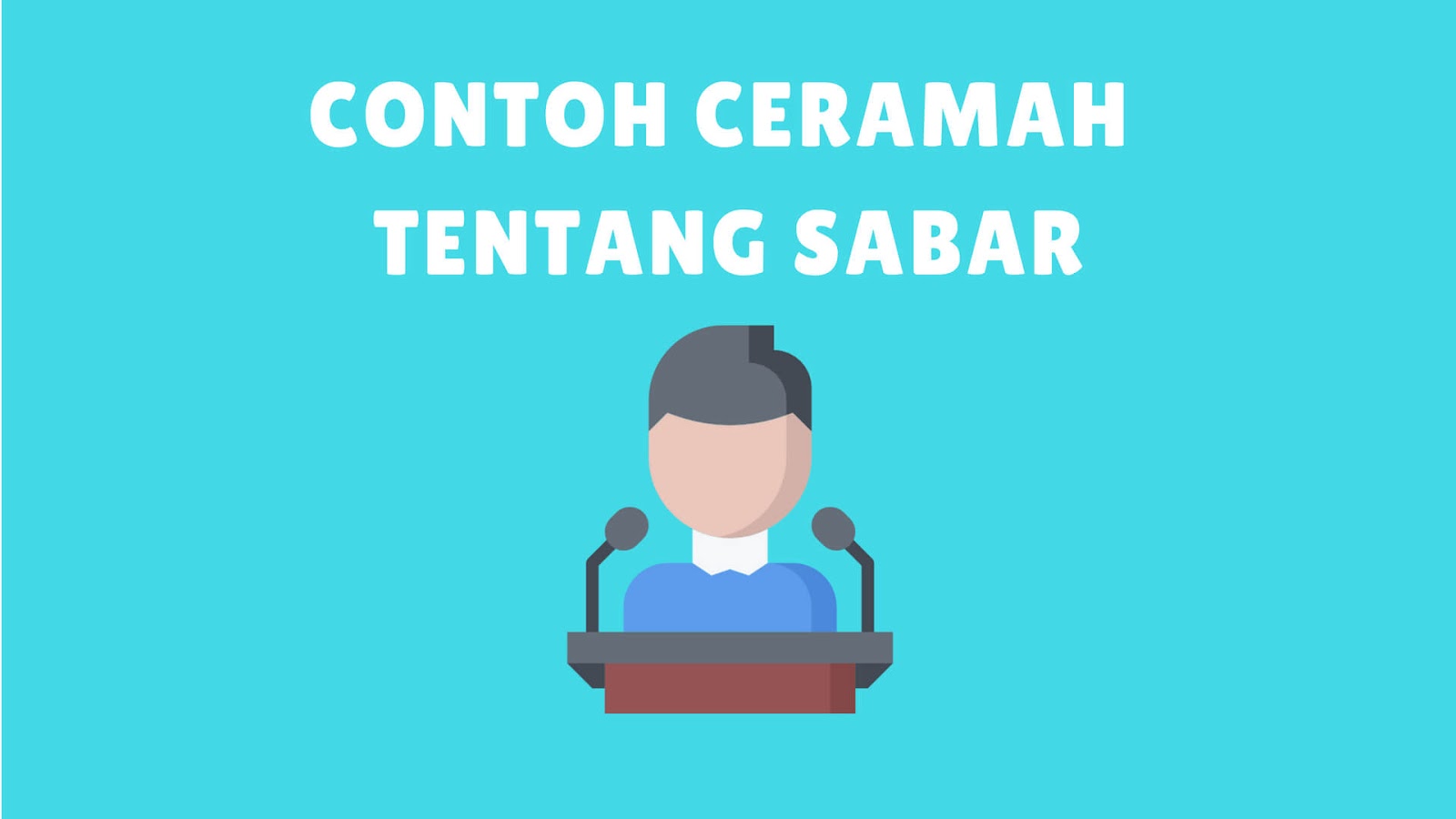 Contoh Dakwah Tentang Sabar Aneka Macam Contoh