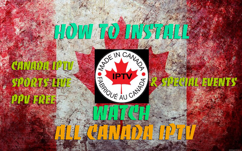 BEST ADDONS TO WATCH CANADA IPTV CHANNELS
