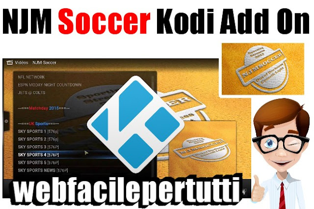 NJM Soccer Kodi Add On –  Il Calcio In Alta Risoluzione Su Kodi