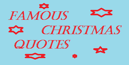 Famous Quotes About Christmas. QuotesGram