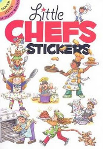 Little Chefs Stickers (Dover Little Activity Books Stickers)