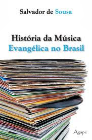 Livro 'História da Música Evangélica no Brasil'