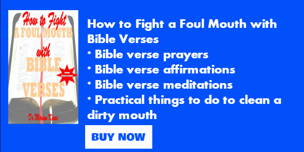 How to fight a foul mouth with Bible verses