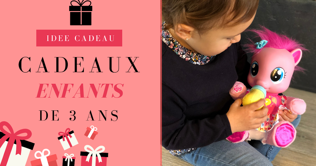 Happy New Mom : Idées cadeaux enfants 3 ans, idées de Noël !