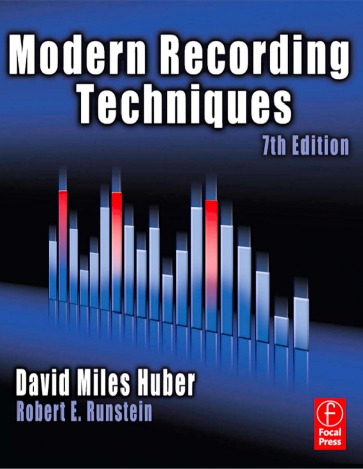 Recording, Mixing & Mastering "Modern Recording Techniques 7th