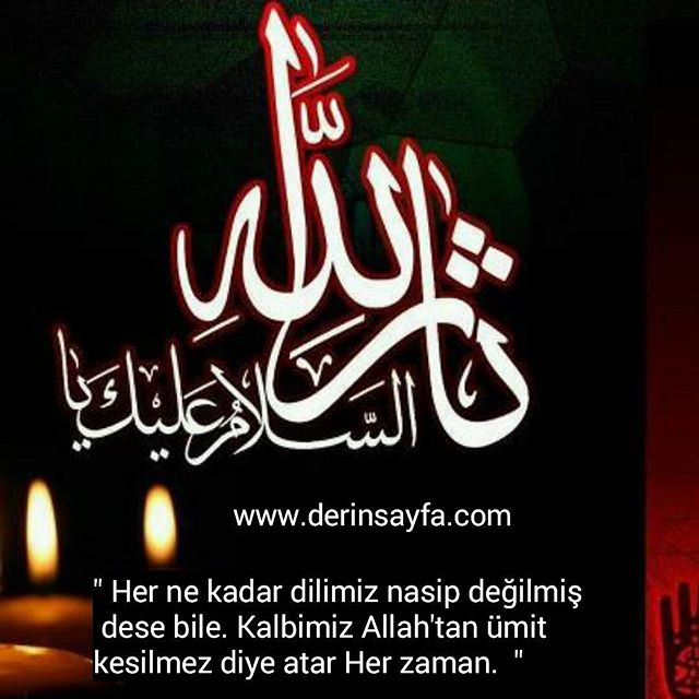 "Her ne kadar dilimiz nasip değilmiş dese bile. Kalbimiz Allah�tan ümit