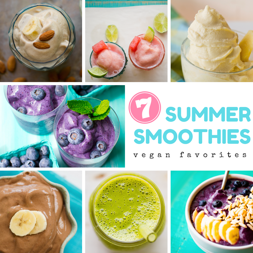 My 7 Go To Smoothies For Summer Vegan Recipe