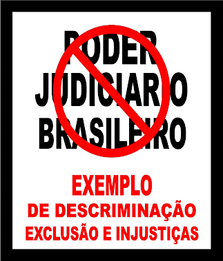 EXEMPLO DE DISCRIMINAÇÃO EXCLUSÃO E INJUSTIÇAS