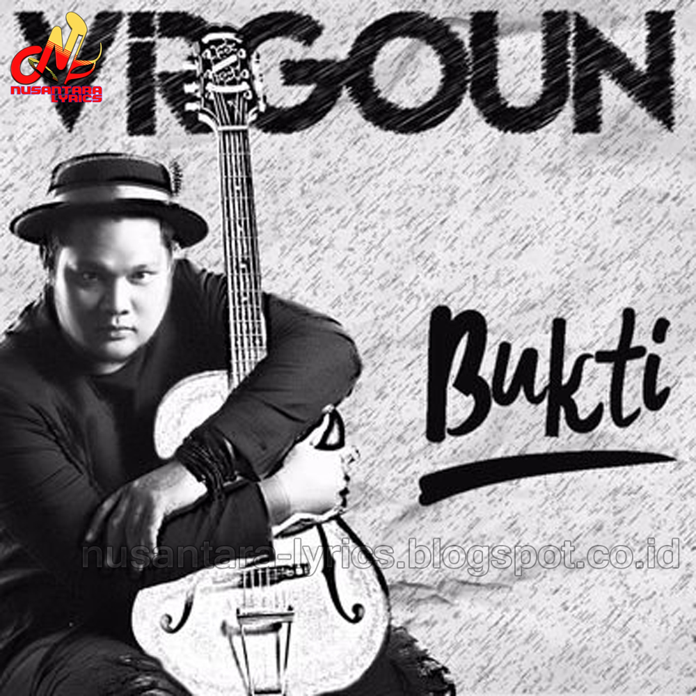 Virgoun Bukti Nusantara Lyrics Virgoun Bukti Nusantara Lyrics