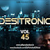 Desitronic Vol.45 - Dj Abhishek ( ABK Production )