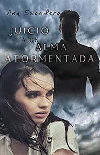 Juicio a un alma atormentada- Ana Escudero