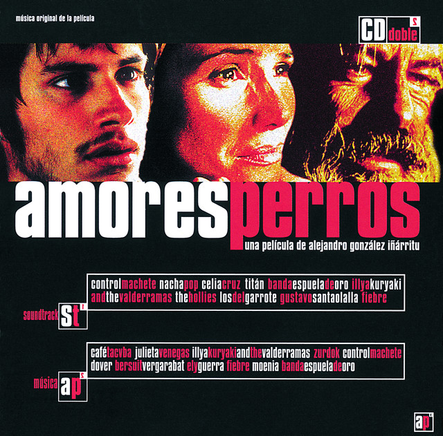 MUSICA RESPALDO 1: SOUNDTRACK DE LA PELICULA "AMORES PERROS" - 2000