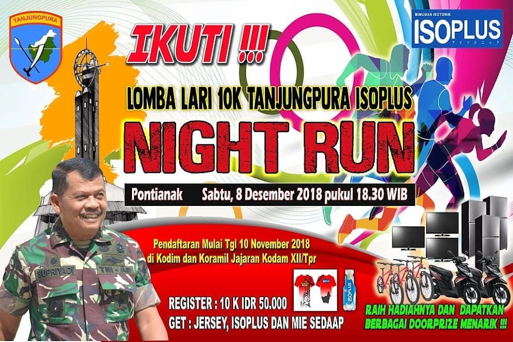 Tanjungpura Isoplus Night Run • 2018 Tanjungpura Isoplus Night Run • 2018