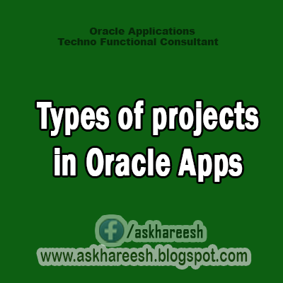 Types of projects in Oracle Applications
