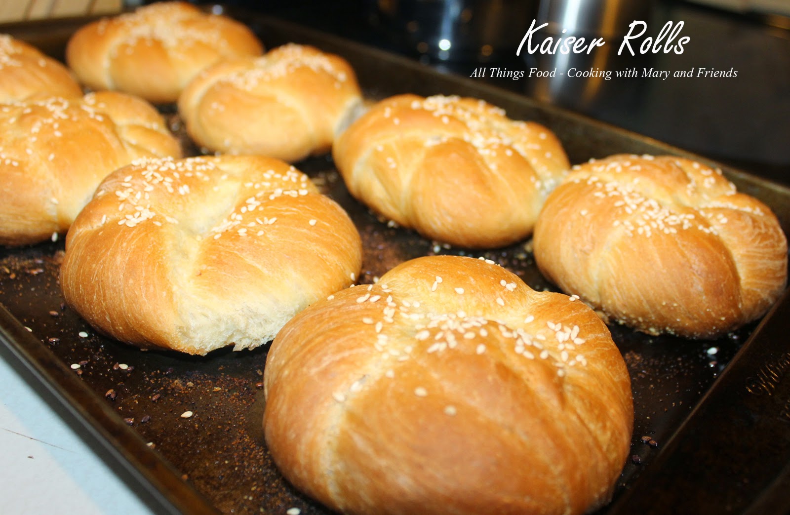 Cooking With Mary and Friends Homemade Kaiser Rolls