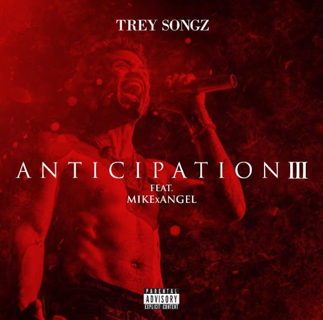 New Mixtape: Trey Songz - Anticipation III