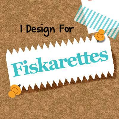 Member of Fiskarettes UK DT February- May 2016