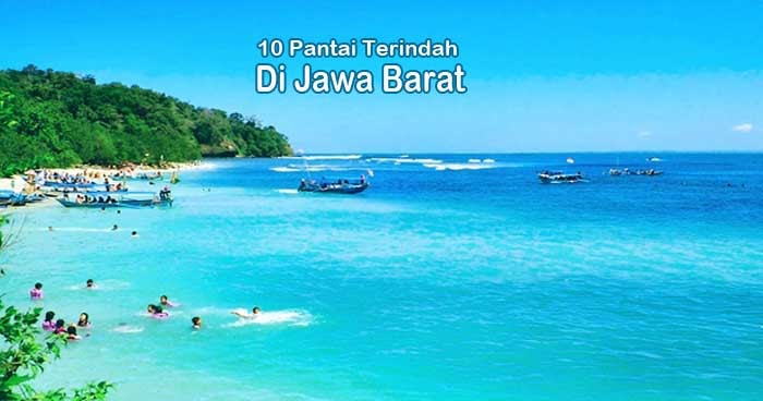 MENIKMATI 10 PANTAI TERINDAH DI JAWA BARAT Reygina