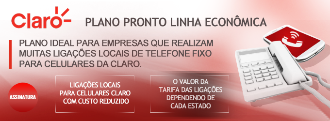 Plano Pronto Linha Econômica : Plano de telefonia da Claro que reduz custo das ligações locais de telefone fixo para celulares da Claro. Ligue (11)2823-6823
