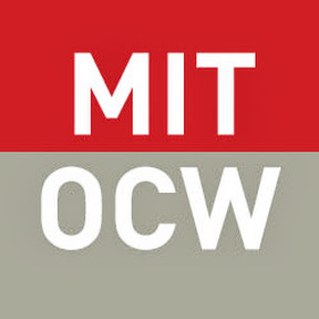 You Tube channel - MIT OpenCourseWare