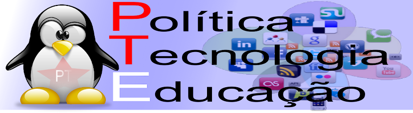 Educação, Tecnologia e Politica.