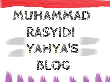 Muhammad Rasyidi Yahya's Blog