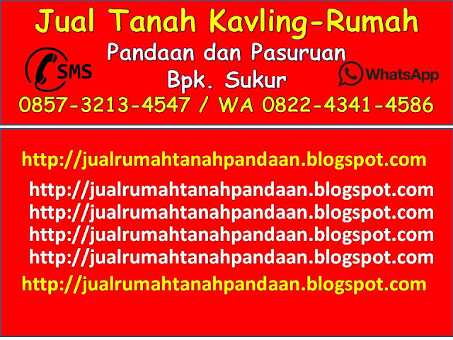 0857-3213-4547 (Isat), Jual Tanah Kavling Pandaan-Pasuruan Terbaru 30 Oktober 2016 0857-3213-4547 (Isat), Jual Tanah Kavling Pandaan-Pasuruan Terbaru 30 Oktober 2016