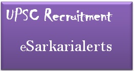 UPSC Recruitment 2017 UPSC Recruitment