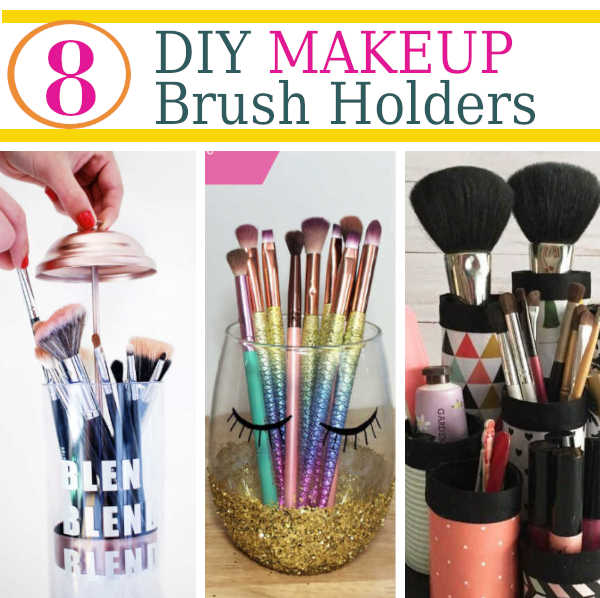Diy Home Sweet 8 Makeup Brush Holders