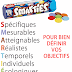 Vos objectifs doivent être Smarties